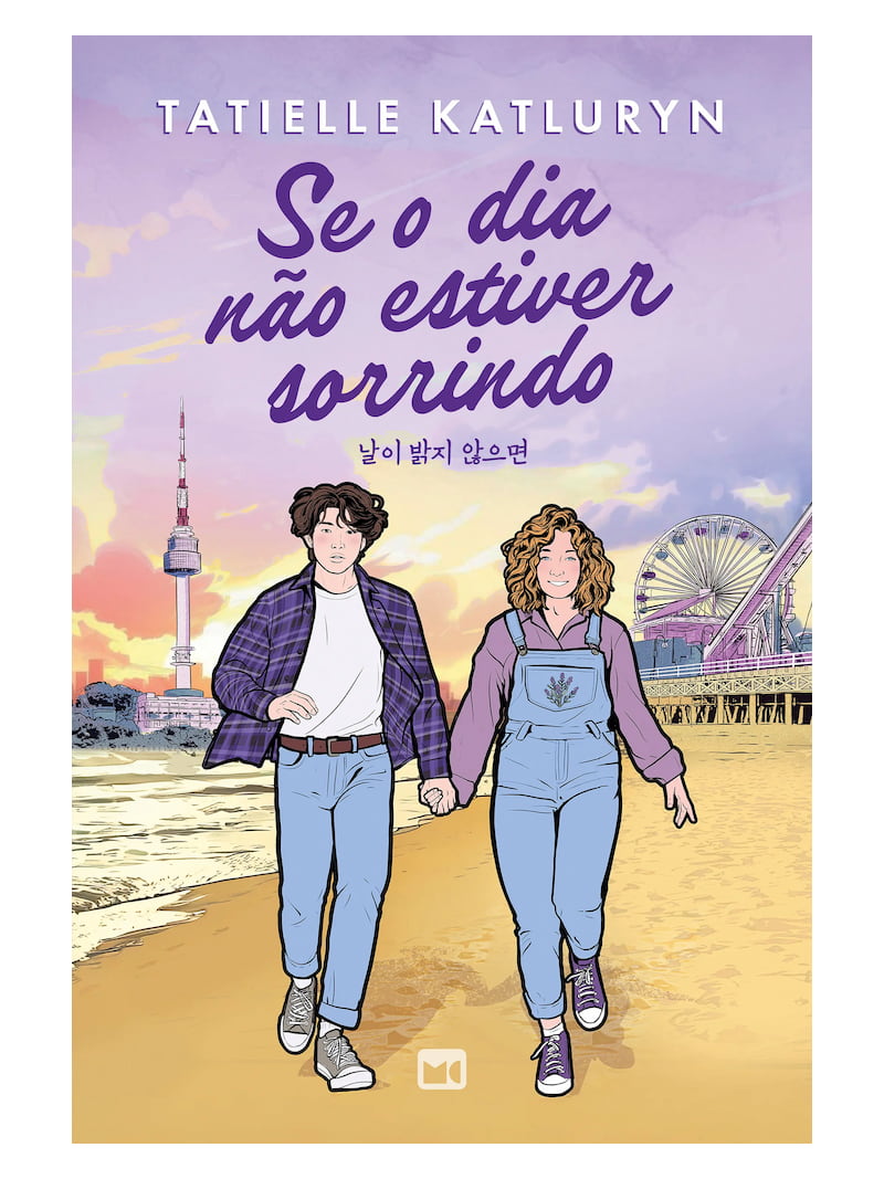 Se o Dia não estiver Sorrindo | Tatielle Katluryn
