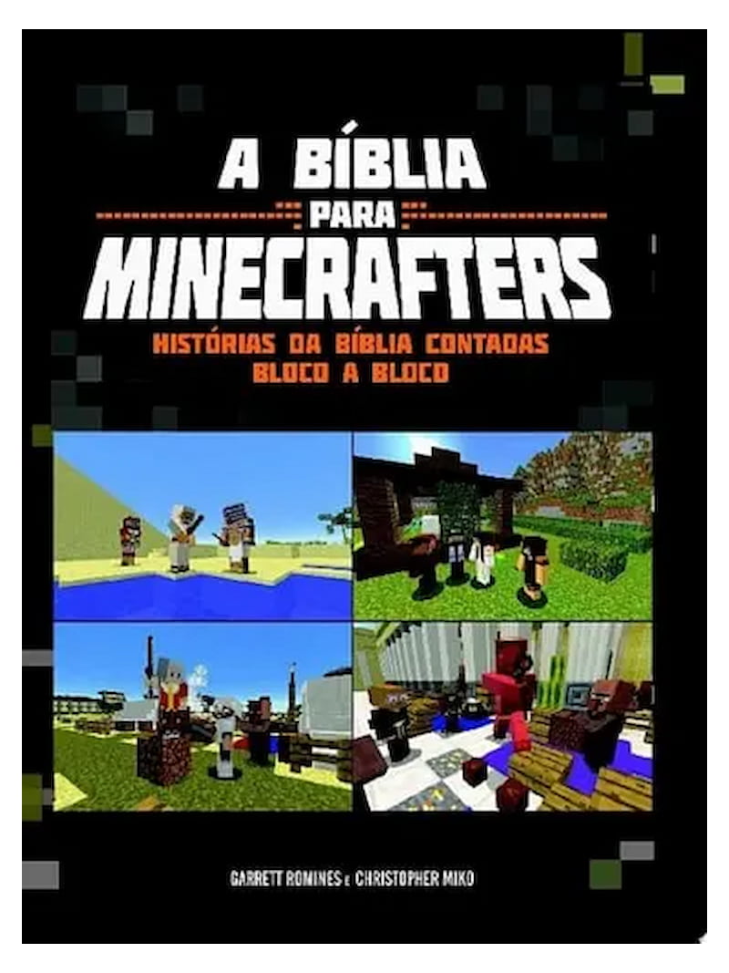 A Bíblia para Minecrafters | Garrett Rominies e Christopher Miko