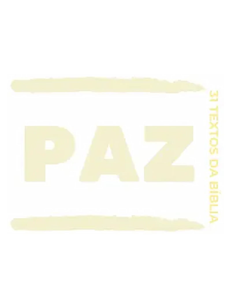Paz - 31 textos da Bíblia | Hugo Chiote Pinto