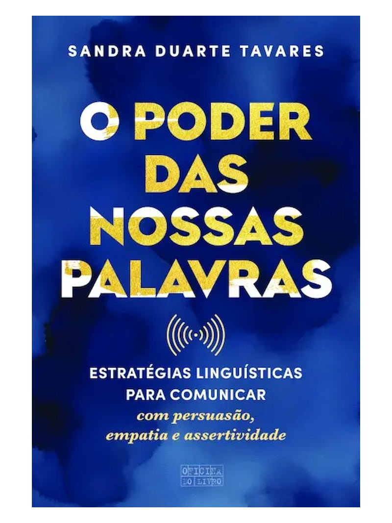 O Poder das Nossas Palavras | Sandra Duarte Tavares